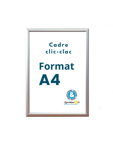 Cadre Clic-Clac A4 en Aluminium Anodisé - Pratique et Élégant | Signalétique & Co